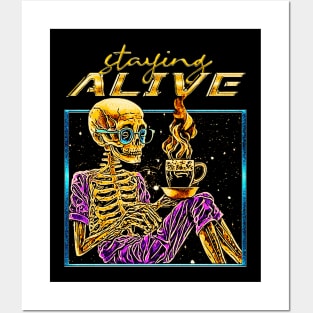 Staying Alive Nerdy Skeleton Posters and Art